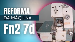 Reformando máquina de costura overloque fn2 7d  V 01 [upl. by Nepil782]