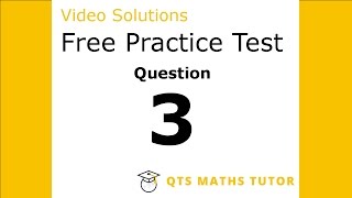 Numeracy skills test practice questions Test 1 – Q3 QTS Maths Tutor [upl. by Lyrahs]