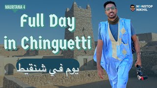 Mauritania Episode 4  Medieval TransSaharan Trade  Full Day in Chinguetti  يوم في شنقيط [upl. by Enilraep]