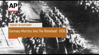 Germany Marches Into The Rhineland  1936  Today In History  7 Mar 17 [upl. by Yanetruoc]