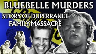 quotThe Bluebelle Murders Unraveling the Mystery Behind the Duperrault Family Tragedyquot [upl. by Nithsa]