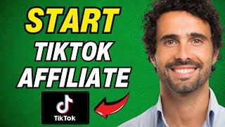 How to Start TikTok Shop Affiliate Program For Complete Beginners in 2024 [upl. by Araminta]