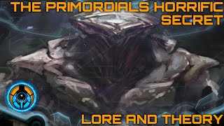 The Primordials Horrific Secret  Lore and Theory [upl. by Larena233]