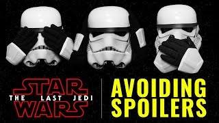 How to Avoid Star Wars The Last Jedi Spoilers  Browser Extensions Common Sense and Twitter Muting [upl. by Ahsenre]