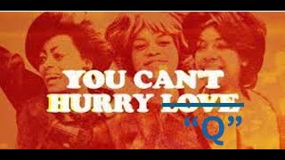 You cant hurry Quality Q song video [upl. by Claudio]