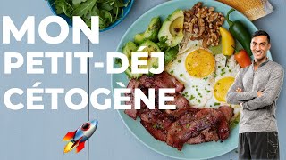 Mon PetitDéjeuner Cétogène [upl. by Asetal6]