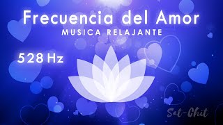 FRECUENCIA DEL AMOR 528 Hz Tono Milagroso ✦ Aumenta la Vibración y Armoniza la Energía ✦ Repara ADN [upl. by Leciram]