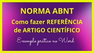 Como Fazer Referência de Artigo Científico de Acordo com a Norma ABNT – Exemplo prático no Word [upl. by Freemon374]