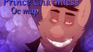 Prince Charmless  oc MAP [upl. by Aerdnaid]