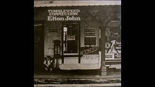 Elton John  Tumbleweed Connection 1970 Part 2 Full Album [upl. by Arrac]