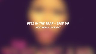 beez in the trap nicki minaj 2 chainz sped up [upl. by Aduh638]