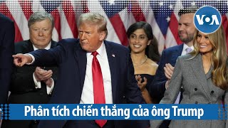 Phân tích chiến thắng của ông Trump  VOA Tiếng Việt [upl. by Harle759]