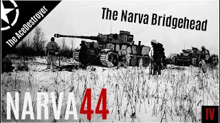 The Battle for the Narva Bridgehead  The Battle of Narva 1944  Ep 4 [upl. by Ardnnaed]