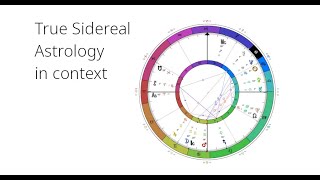 True Sidereal Astrology in context [upl. by Anivol]