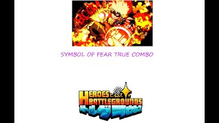 Heroes Battlegrounds Symbol Of Fear True Combo [upl. by Dunton986]