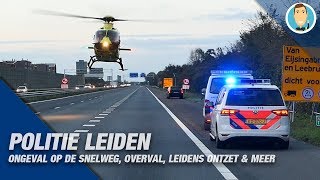 POLITIE LEIDEN  ONGEVAL OP DE SNELWEG  OVERVAL  LEIDENS ONTZET amp MEER [upl. by Bentley]