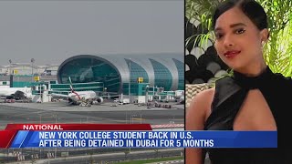 NY college student back in US after being detained in Dubai for 5 months [upl. by Dael80]