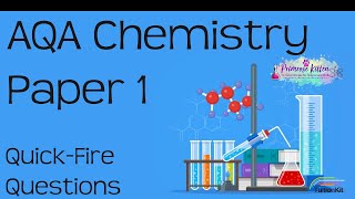 AQA Chemistry Paper 1  214 QuickFire Questions Revision for 91 GCSE Combined Science  Chemistry [upl. by Gage9]