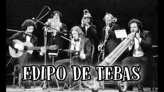 Les Luthiers · Epopeya de Edipo de Tebas [upl. by Urbas]