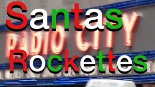 The Rockettes  New York Radio City  Santas [upl. by Lothario]