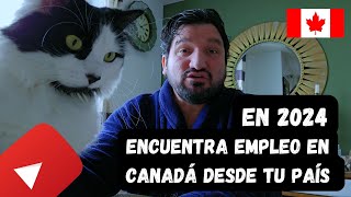 En 2024 encuentra empleo en Canadá desde cualquier parte del mundo 🇨🇦🍁 Latinos en Canadá [upl. by Mattox923]