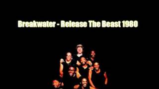 Breakwater  Release The Beast HQ [upl. by Leira]