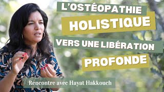 Lostéopathie approche holistique  une libération profonde [upl. by Anomer]