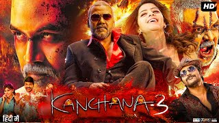 Kanchana 3 Full Movie In Hindi Dubbed  Raghava Lawrence  Vedhika  Kabir Duhan  Review amp Fact [upl. by Shandra]