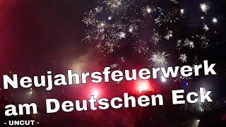 Happy New Year Koblenz  Feuerwerk am Deutschen Eck  Uncut [upl. by Minnaminnie560]