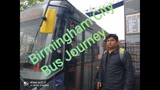 Birmingham City Bus Journey [upl. by Rodmann202]