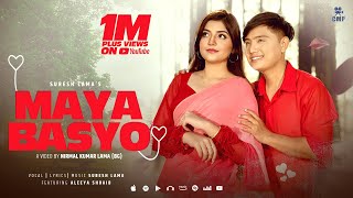 Maya Basyo  Suresh Lama • Dr Aleeya Shoaib • Official Music Video [upl. by Quentin]