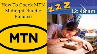 How To Check MTN Midnight Bundle Balance🔥🔥🔥 [upl. by Baillieu924]