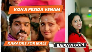 Karaoke for Male  Konji pesida venam  Bairavi Gopi [upl. by Enileme]