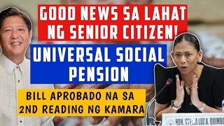 GOOD NEWS TO ALL SENIOR CITIZENS UNIVERSAL SOCIAL PENSION BILL APROBADO NA SA 2ND READING SA KAMARA [upl. by Zel84]