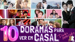 TOP 10 DORAMAS para ver em CASAL e convencer seu NAMORADO a virar DORAMEIRO [upl. by Raffaello]