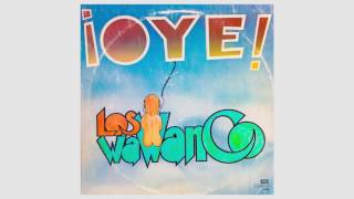 LOS WAWANCO  ¡Oye Album completo [upl. by Barren]