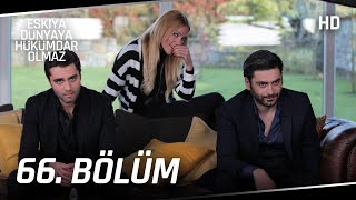 Eşkıya Dünyaya Hükümdar Olmaz 66 Bölüm  HD İZLE [upl. by Honor]