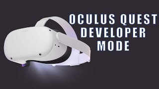 Oculus Quest 2QuestGo Enable Developer Mode Tutorial AndroidiOS  Install Applications [upl. by Nyre]