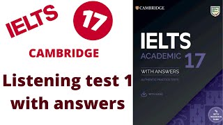 LISTENING TEST 1  CAMBRIDGE IELTS 17 WITH ANSWERS [upl. by Neelak247]