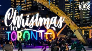 Toronto Christmas  What to do in Toronto at Christmas [upl. by Dahraf]