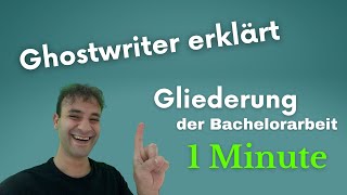 Gliederung der Bachelorarbeit Masterarbeit und Hausarbeit in 1 Minute erstellen 2022 [upl. by Binny]