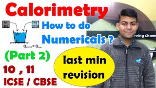 CaLoRiMeTrY  Numericals made Easy  Part 2  Class 10  11  12  ICSE  CBSE [upl. by Kiran]