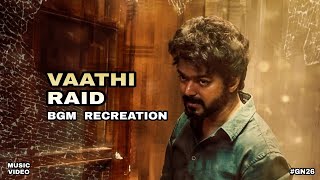 Vaathi Raid  Kaththi BGM Cover  Master  Vijay  GN26  FL Studio Composition [upl. by Annadiana]