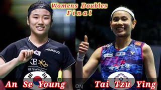 Badminton An Se Young KOREA vs TAIPEI Tai Tzu Ying Final Womens Singles [upl. by Pharaoh]