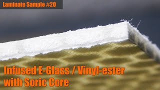 Laminate Sample 20 Infused EGlass  Vinylester with Soric Core [upl. by Binny753]