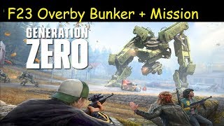 Generation Zero  F23 Overby Underground Bunker  Flying Blind Mission [upl. by Trisha106]