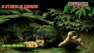 Commandos 2 OST  A storm is coming 2929 HD [upl. by Akered]