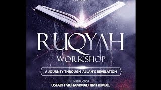 Ruqyah Workshop III  Part 67  Ustadh Muhammad Tim Humble [upl. by Else]