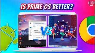 Prime OS vs Chrome OS Flex Performance Apps amp Customization FaceOff [upl. by Nazario632]