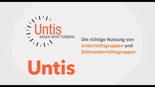 Untis Die Verwendung von Unterrichtsgruppen und Zeilenunterrichtsgruppen [upl. by Ehcar]